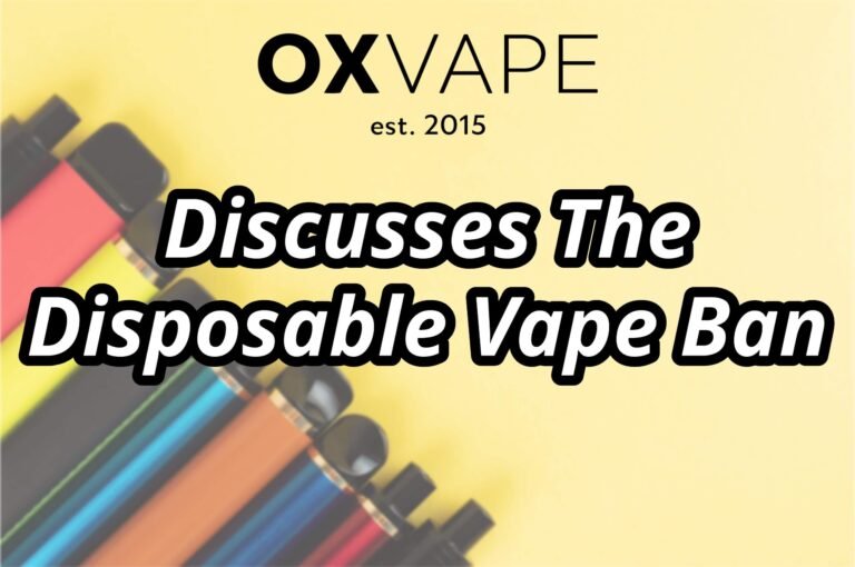 OX Vape discusses the upcoming disposable vape ban in the UK